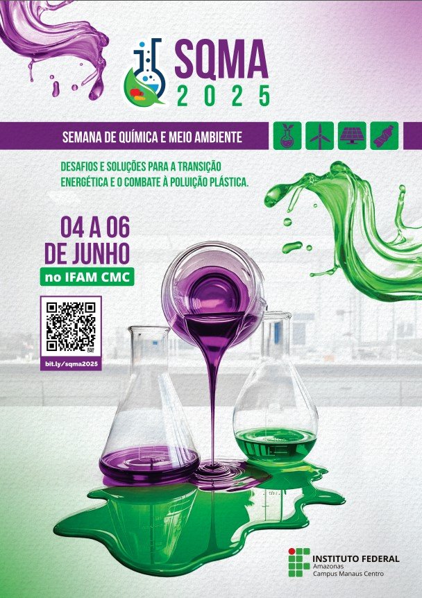 SQMA 2025 - SEMANA DE QUÍMICA E MEIO AMBIENTE 2025