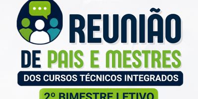 Reunião de Pais e Mestres do IFAM CMC-18 de agosto