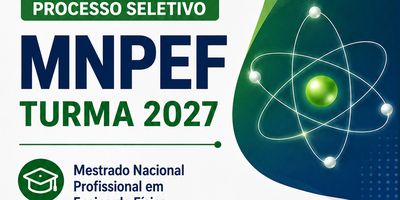 Processo Seletivo MNPEF – Turma 2027